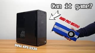 Dell XPS 8930 + AMD Radeon Pro W5700: Is It a Gaming Beast?