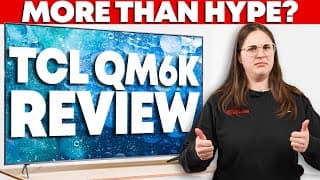 TCL QM6K Review – The Right Lower Mid-Range TV For You?