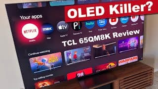 TCL 65QM8K 65" TV Review: This QD-Mini LED TV Takes on OLED